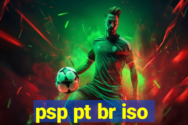 psp pt br iso